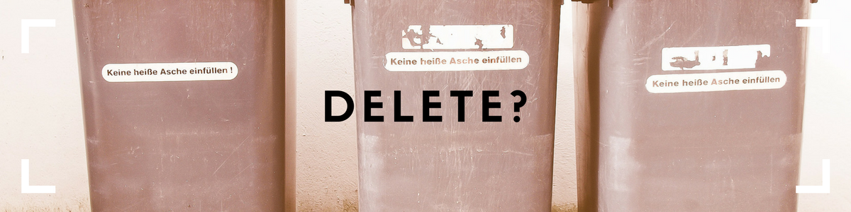 Soll man Beiträge nach einer gewissen Zeit löschen?