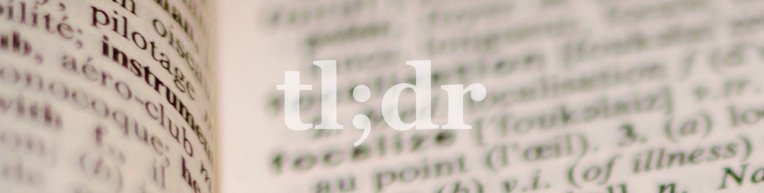 tl;dr – Wie viel ist nötig? Wie wenig möglich?